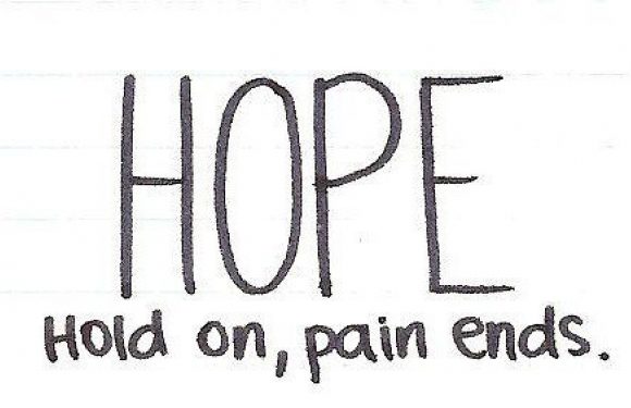 The image displays the word "HOPE" with the phrase "Hold on, pain ends." written below it.