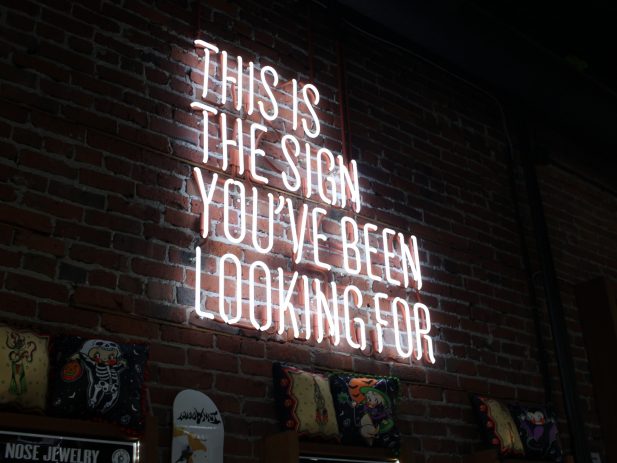 "This is the Sign You've Been Looking For"