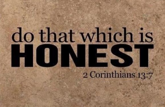 "Do that which is honest" quote from 2 Corinthians 13:7 displayed on a textured beige background with the word "HONEST" in bold black font.
