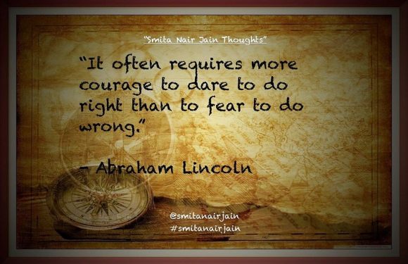 A quote on a parchment-style background features a compass and an old map image, with the text: "It often requires more courage to dare to do right than to fear to do wrong." — Abraham Lincoln, attributed to "Smitanair Jain Thoughts."