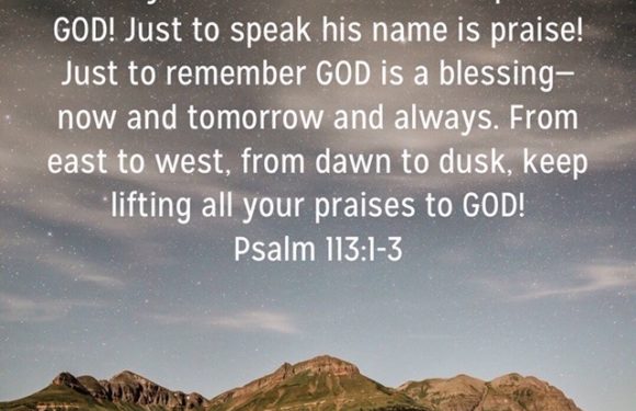 Mountain landscape under a starry sky with an inspiring Psalm 113:1-3 message about praising God and lifting praises from dawn to dusk.