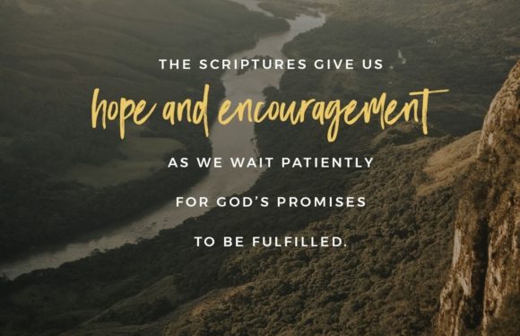 A mountain landscape with a river winding through green hills and cliffs, overlaid with an inspirational quote about hope, encouragement, and God's promises.
