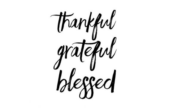 "Thankful, grateful, blessed" written in black cursive font on a white background.