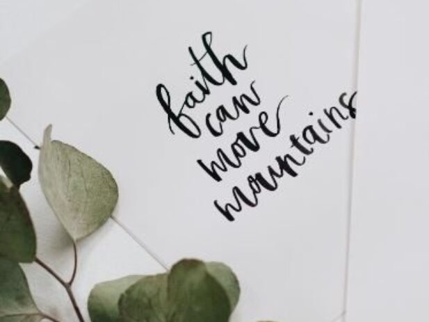 Faith Can Move Mountains