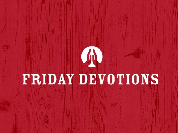 Friday Devotions