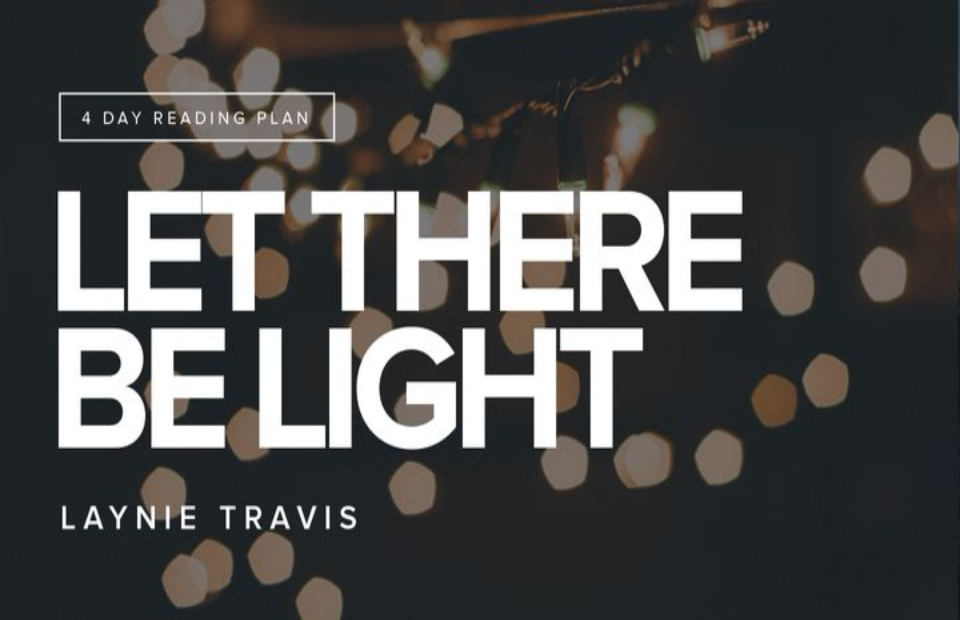 "Book cover with a dark background and string lights; text reads '4 Day Reading Plan: Let There Be Light' by Laynie Travis."